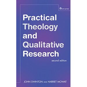 SCM Press Practical Theology and Qualitative Research second edition SCM Press Practical Theology and Qualitative Research second edition
