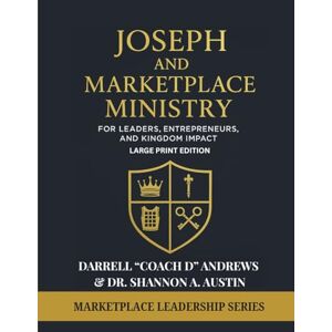 Andrews, Darrell "Coach D" Joseph and Marketplace Ministry: Leadership, Entrepreneurship, and Kingdom Impact Large Print Edition: Large Print Guide Marketplace Ministry, ... Leadership Series Large Prints) Andrews, Darrell "Coach D" Joseph and Marketplace Ministry: Leadership, Entrepreneurship, and Kingdom Impact Large Print Edition: Large Print Guide Marketplace Ministry, ... Leadership Series Large Prints)