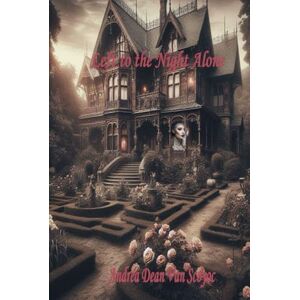 Van Scoyoc, Andrea Dean Left to the Night Alone Van Scoyoc, Andrea Dean Left to the Night Alone