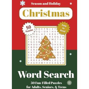 Holloway, Ricardo L. Christmas Word Search Puzzle Book: Relaxing Word Search Puzzles Celebrating Snowflakes, Festive Traditions, and Cozy Christmas Fun 50 Easy-to-Read ... (Holiday Word Search Puzzle Book Series) Holloway, Ricardo L. Christmas Word Search Puzzle Book: Relaxing Word Search Puzzles Celebrating Snowflakes, Festive Traditions, and Cozy Christmas Fun 50 Easy-to-Read ... (Holiday Word Search Puzzle Book Series)