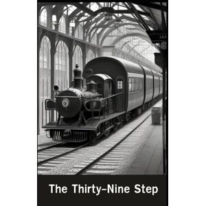 Buchan, John The Thirty-Nine Steps: With original illustrations Buchan, John The Thirty-Nine Steps: With original illustrations