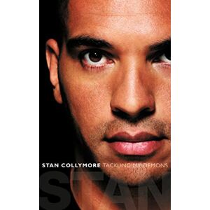Collymore, Stan Stan: Tackling My Demons Collymore, Stan Stan: Tackling My Demons