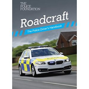 Mares, Penny Roadcraft: the police driver's handbook Mares, Penny Roadcraft: the police driver's handbook
