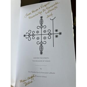 Komande la Menfo, Mambo Vye Zo Serving the Spirits: The Religion of Haitian Vodou: Volume 1 Komande la Menfo, Mambo Vye Zo Serving the Spirits: The Religion of Haitian Vodou: Volume 1