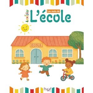 Hop Editions!, Hop Editions! Les mots de l'école Hop Editions!, Hop Editions! Les mots de l'école