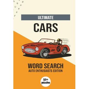 Word Search, JT's Ultimate Cars Word Search: Auto Enthusiasts Edition Word Search, JT's Ultimate Cars Word Search: Auto Enthusiasts Edition