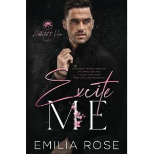 Rose, Emilia Excite Me (Addicted to Him) Rose, Emilia Excite Me (Addicted to Him)