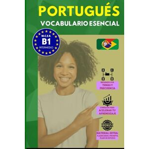 Rápido y Fácil IDIOMAS Vocabulario portugués nivel B1: 2500 palabras más frecuentes ordenadas por categorías para preparar tu examen de forma autodidacta () Rápido y Fácil IDIOMAS Vocabulario portugués nivel B1: 2500 palabras más frecuentes ordenadas por categorías para preparar tu examen de forma autodidacta ()