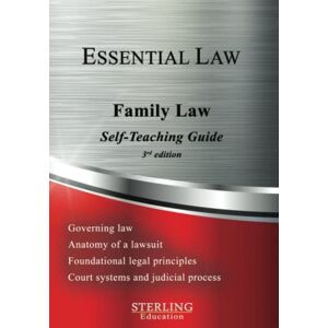 Education, Sterling Family Law: Essential Law Self-Teaching Guide (Essential Law Self-Teaching Guides) Education, Sterling Family Law: Essential Law Self-Teaching Guide (Essential Law Self-Teaching Guides)