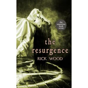 Wood, Rick The Resurgence (The Sensitives) Wood, Rick The Resurgence (The Sensitives)