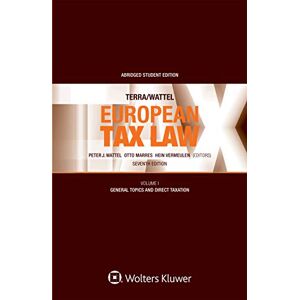 Kluwer Law International Terra/Wattel – European Tax Law: Volume I (Student edition) Kluwer Law International Terra/Wattel – European Tax Law: Volume I (Student edition)