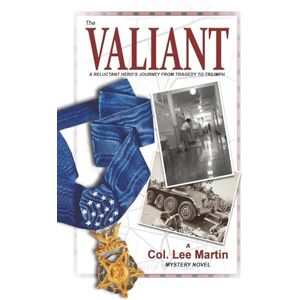 Lee The Valiant Lee The Valiant