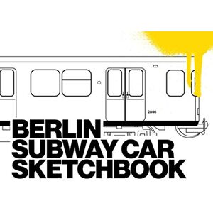 BLACK FLAG STUDIO BERLIN SUBWAY CAR SKETCHBOOK: Graffiti Coloring Book 104 Pages with Outlines of the famous Berlin Subway Car BLACK FLAG STUDIO BERLIN SUBWAY CAR SKETCHBOOK: Graffiti Coloring Book 104 Pages with Outlines of the famous Berlin Subway Car