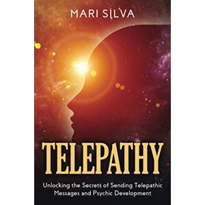 Silva Telepathy: Unlocking the Secrets of Sending Telepathic Messages and Psychic Development (Extrasensory Perception) Silva Telepathy: Unlocking the Secrets of Sending Telepathic Messages and Psychic Development (Extrasensory Perception)