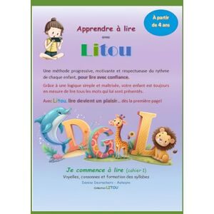 Desrochers, Mme Denise Litou Je commence à lire Cahier 1: Lire, c’est facile ! Je découvre les sons et les lettres. Mon tout premier livre de lecture. Mes premières voyelles et syllabes. (Apprentissage de la lecture) Desrochers, Mme Denise Litou Je commence à lire Cahier 1: Lire, c’est facile ! Je découvre les sons et les lettres. Mon tout premier livre de lecture. Mes premières voyelles et syllabes. (Apprentissage de la lecture)