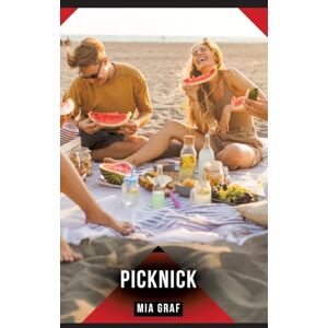 Graf Picknick: Erotische Geschichten mit explizitem Sex für Erwachsene Graf Picknick: Erotische Geschichten mit explizitem Sex für Erwachsene