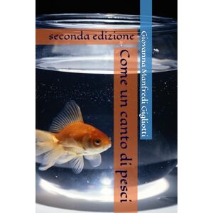 Manfredi Gigliotti, Giovanna Come un canto di pesci Manfredi Gigliotti, Giovanna Come un canto di pesci
