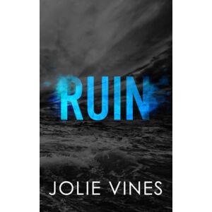 Vines, Jolie Ruin (Dark Island Scots, #1) SPECIAL EDITION (Dark Island Scots Special Edition) Vines, Jolie Ruin (Dark Island Scots, #1) SPECIAL EDITION (Dark Island Scots Special Edition)