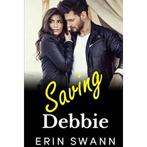 Swann, Erin Saving Debbie (Benson Billionaires) Swann, Erin Saving Debbie (Benson Billionaires)