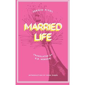 Pitol, Sergio Married Life Pitol, Sergio Married Life