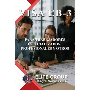 Labrador, Edward VISA EB-3: PARA TRABAJADORES ESPECIALIZADOS, PROFESIONALES Y OTROS Labrador, Edward VISA EB-3: PARA TRABAJADORES ESPECIALIZADOS, PROFESIONALES Y OTROS