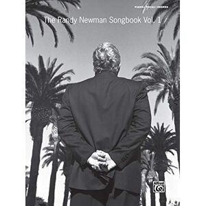 Newman, Randy The Randy Newman Songbook, Vol 1: Piano/Vocal/Chords Newman, Randy The Randy Newman Songbook, Vol 1: Piano/Vocal/Chords