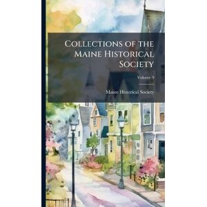 United Collections of the Maine Historical Society United Collections of the Maine Historical Society