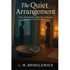 Brindlewick, L. M. The Quiet Arrangement Brindlewick, L. M. The Quiet Arrangement
