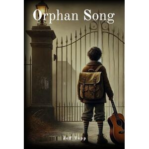 Topp, Jeff Orphan Song Topp, Jeff Orphan Song