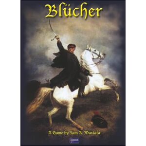 Mustafa, Sam A Blücher: The Great Battles of the Napoleonic Wars in Miniature Mustafa, Sam A Blücher: The Great Battles of the Napoleonic Wars in Miniature