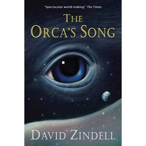 Zindell, David The Orca's Song Zindell, David The Orca's Song