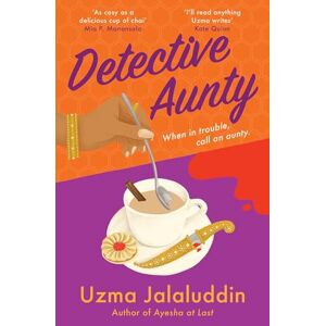 Jalaluddin, Uzma Detective Aunty: The cosy mystery with a charming sleuth and delightful twists Jalaluddin, Uzma Detective Aunty: The cosy mystery with a charming sleuth and delightful twists