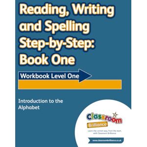 Harris, Mrs Lyn Reading, Writing and Spelling Step-by-Step: Book One: Workbook Level One (Reading Step-by-Step) Harris, Mrs Lyn Reading, Writing and Spelling Step-by-Step: Book One: Workbook Level One (Reading Step-by-Step)