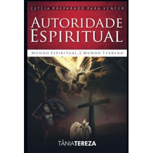Medeiros de Carvalho, Tânia Tereza Autoridade Espiritual Medeiros de Carvalho, Tânia Tereza Autoridade Espiritual
