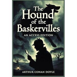 Doyle, Sir Arthur Conan Sherlock Holmes: The Hound of the Baskervilles: A Maison FORMS Access Edition™: The Hound of the Baskervilles: A Maison FORMS Access Edition(TM) Doyle, Sir Arthur Conan Sherlock Holmes: The Hound of the Baskervilles: A Maison FORMS Access Edition™: The Hound of the Baskervilles: A Maison FORMS Access Edition(TM)