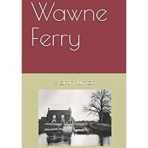 Limon, Martin Wawne Ferry Limon, Martin Wawne Ferry