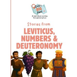 Keyser, Jordan God's BIG Plan: Stories from Leviticus, Numbers, & Deuteronomy (God's BIG Plan: A Read-Aloud Journey through Scripture) Keyser, Jordan God's BIG Plan: Stories from Leviticus, Numbers, & Deuteronomy (God's BIG Plan: A Read-Aloud Journey through Scripture)