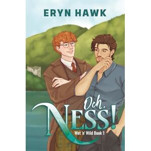 Hawk, Eryn Och, Ness!: 1 (Wet 'n' Wild) Hawk, Eryn Och, Ness!: 1 (Wet 'n' Wild)