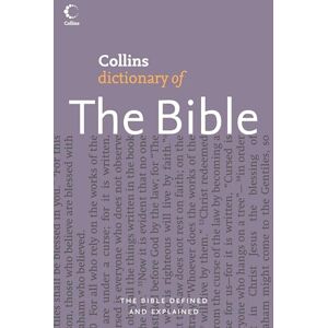 Manser, Martin COLLINS DICTIONARY OF THE BIBLE (Collins Dictionary Of... S) Manser, Martin COLLINS DICTIONARY OF THE BIBLE (Collins Dictionary Of... S)