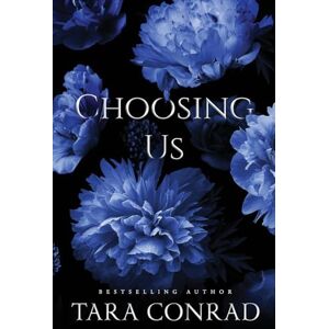 Conrad, Tara Choosing Us (Deluxe Edge Edition) Conrad, Tara Choosing Us (Deluxe Edge Edition)
