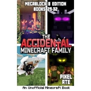 Ate, Pixel The Accidental Minecraft Family: MegaBlock Edition 8: Books 29-32 Ate, Pixel The Accidental Minecraft Family: MegaBlock Edition 8: Books 29-32