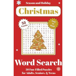 Holloway, Ricardo L. Christmas Word Search Puzzle Book: Relaxing Word Search Puzzles Celebrating Snowflakes, Festive Traditions, and Cozy Christmas Fun 50 Easy-to-Read ... (Holiday Word Search Puzzle Book Series) Holloway, Ricardo L. Christmas Word Search Puzzle Book: Relaxing Word Search Puzzles Celebrating Snowflakes, Festive Traditions, and Cozy Christmas Fun 50 Easy-to-Read ... (Holiday Word Search Puzzle Book Series)