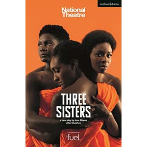 Anton Chekhov Three Sisters (Oberon Modern Plays) Anton Chekhov Three Sisters (Oberon Modern Plays)