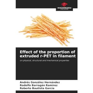 González Hernández, Andres Effect of the proportion of extruded r-PET in filament: on physical, structural and mechanical properties González Hernández, Andres Effect of the proportion of extruded r-PET in filament: on physical, structural and mechanical properties