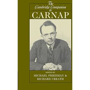 Friedman, Michael The Cambridge Companion to Carnap (Cambridge Companions to Philosophy) Friedman, Michael The Cambridge Companion to Carnap (Cambridge Companions to Philosophy)