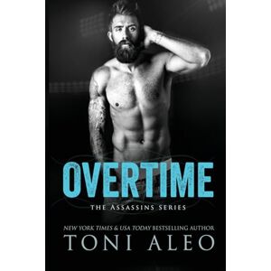 Toni Overtime: Volume 7 (Nashville Assassins) Toni Overtime: Volume 7 (Nashville Assassins)