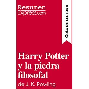 ResumenExpress Harry Potter y la piedra filosofal de J. K. Rowling (Guía de lectura): Resumen y análisis completo ResumenExpress Harry Potter y la piedra filosofal de J. K. Rowling (Guía de lectura): Resumen y análisis completo