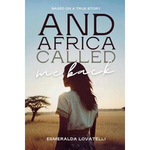 Lovatelli, Esmeralda And Africa called me back Lovatelli, Esmeralda And Africa called me back