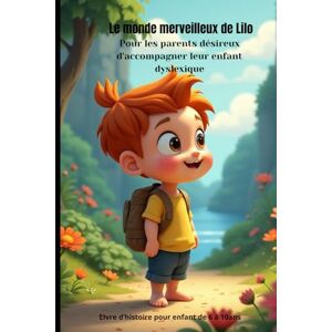 Malia, Edition Le monde merveilleux de Lilo: Pour les parents qui souhaitent accompagner votre enfant dyslexique et les enfants qui aiment apprendre en lisant Malia, Edition Le monde merveilleux de Lilo: Pour les parents qui souhaitent accompagner votre enfant dyslexique et les enfants qui aiment apprendre en lisant