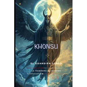 (SILENOS), La Tejedora de Mundos KHONSU: El Guardián Lunar del Tiempo y el Misterio (EGIPTO) (SILENOS), La Tejedora de Mundos KHONSU: El Guardián Lunar del Tiempo y el Misterio (EGIPTO)